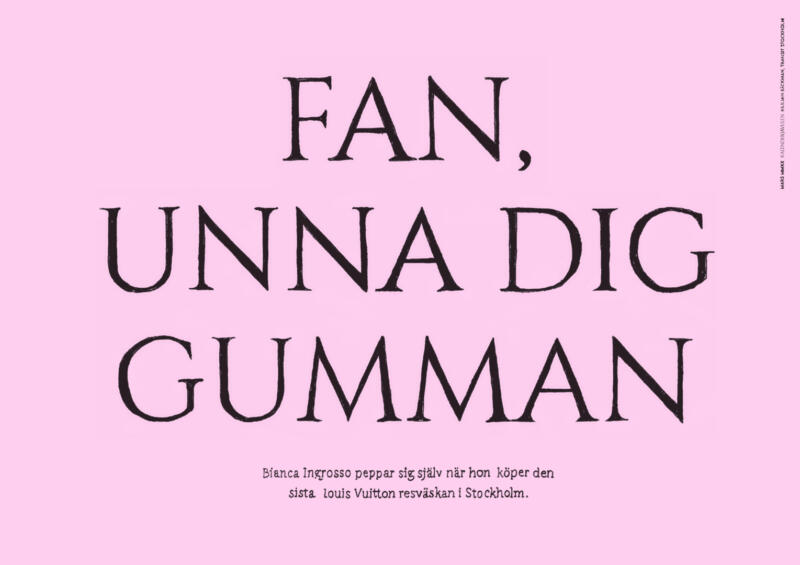 Rosa affisch med svordom av Bianca Ingrosso, »fan, unna dig gumman«