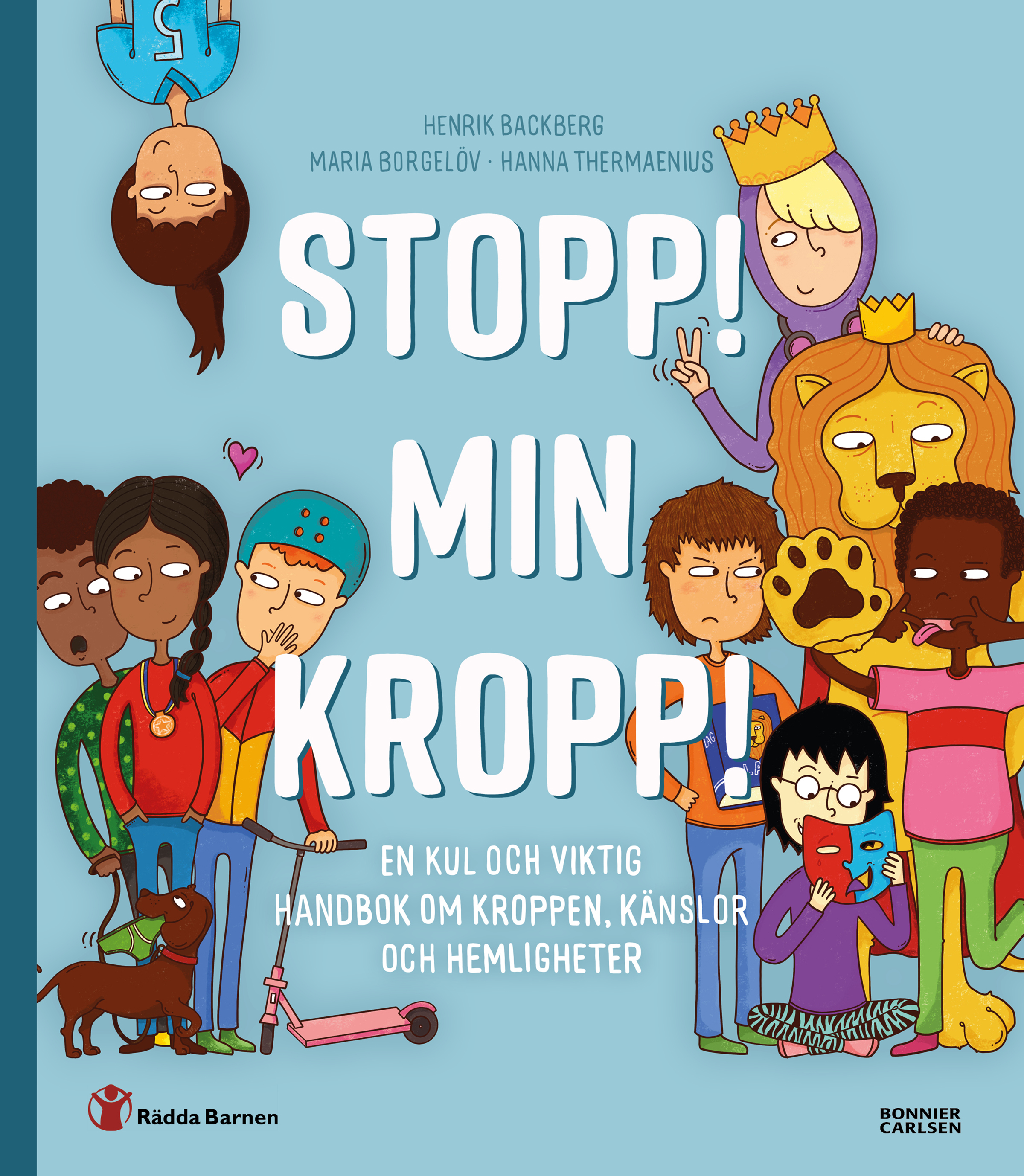Omslagsbild till boken Stopp! Min kropp! Illustrationen föreställer barn, ett lejon och en tax.