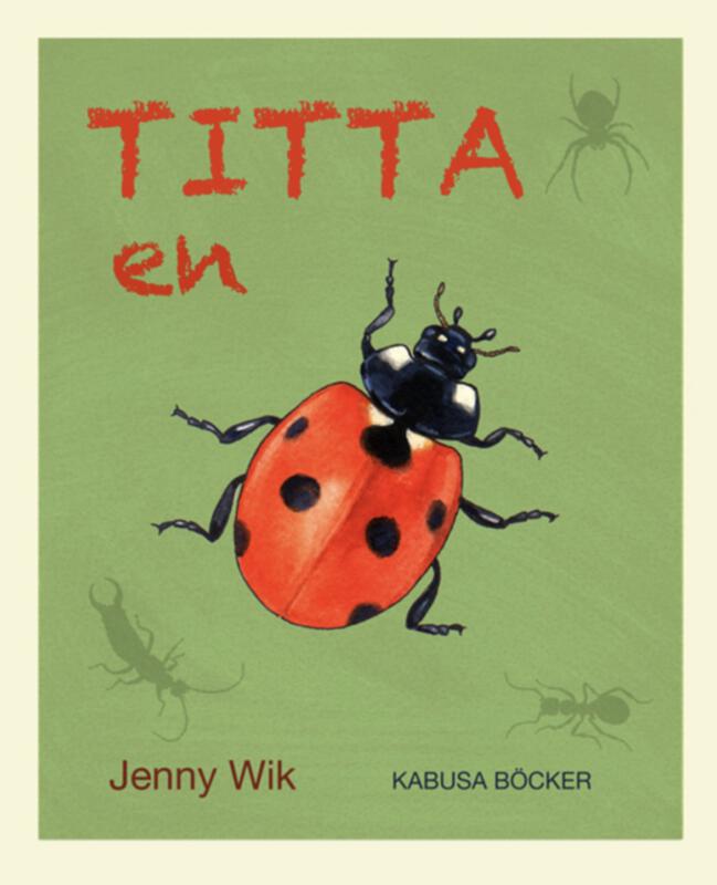 Bokomslag till barnboken Titta en nyckelpiga 