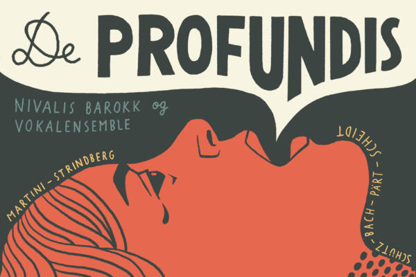 Bild för att marknadsföra konserten De Profundis för Nivalis Barokk föreställande en röd kvinnoprofil som ligger i botten av bilden och ropar "De Profundis" i en pratbubbla över henne. Även handtextad information.