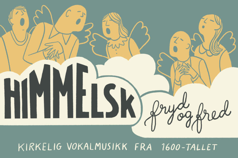 Illustrerad bild för att marknadsföra konserten Himmelsk fryd og fred för Nivalis Barokk föreställande änglar som sjunger på moln. Innehåller handtextad information.