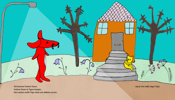 Illustration av en röd tax som kommer gående till nallen Tiger som sitter på trappen till sitt hus och är rädd.