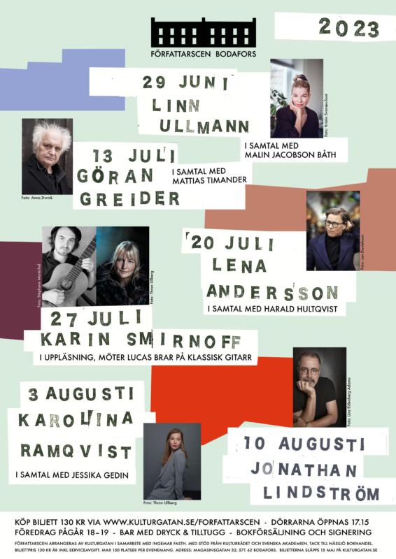 Affisch till Författarscen Bodafors, med författarna Linn Ullmann, Göran Greider, Lena Andersson, Karin Smirnoff, Karolina Ramqvist och Jonathan Lindström.