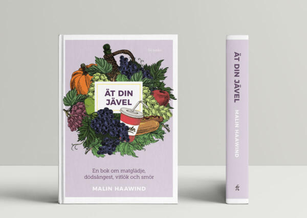 Bokomslag för Ät din jävel, fackbok om mat av Malin Haawind. Collage med barockkänsla och modern snabbmat