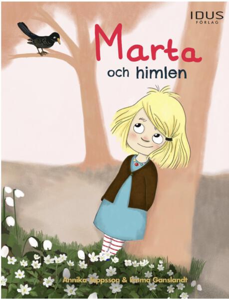 omslagsbild till boken Marta och himlen, flicka i skog, vitsippor, illustration om livet, om döden, 