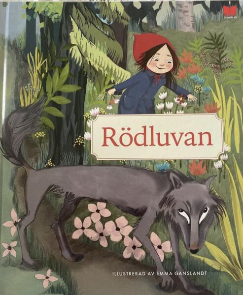 Bokomslag till boken Rödluvan. Rödluvan plockar blommor i skogen och möter vargen. 