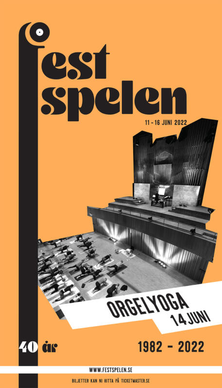 Poster for event Orgelyoga. Orange bakgrund med svarta rubriker mot vita fält och inklippt svart-vit bild av Studio Acusticums stora orgel. 