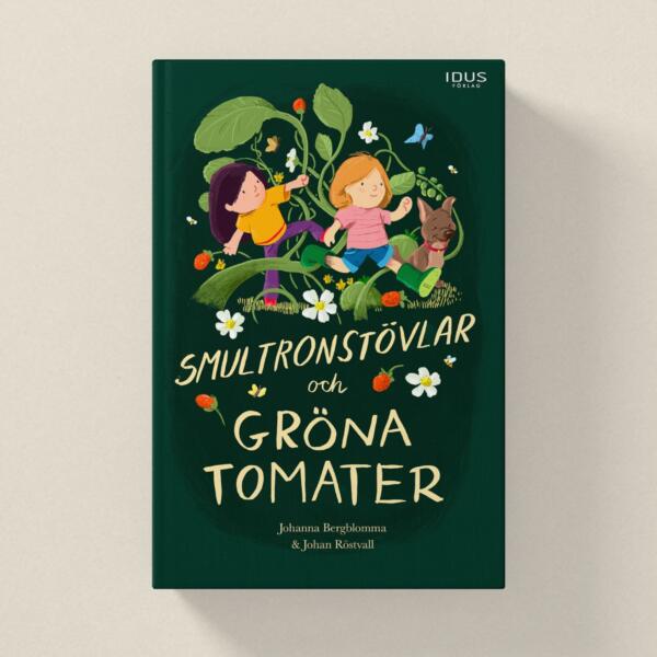 Bokomslag och illustration av boken Smultronstövlar och Gröna Tomater. En rikt illustrerad barnbok som handlar om natur och djur.