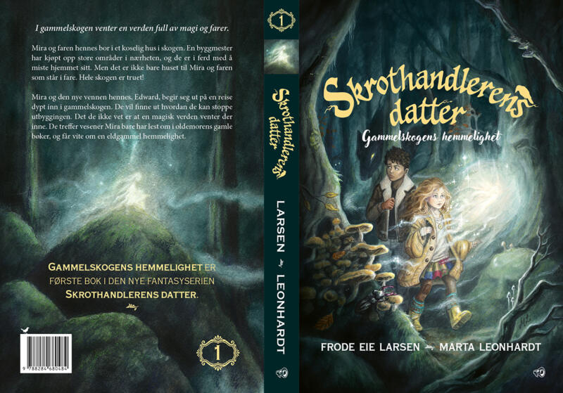 Skrothandlerens datter, Gammelskogens hemmelighet. Bokomslag illustration och design. Spännande bok om fantasy och folktro för åldrarna 9-14.