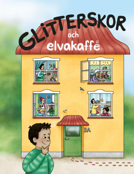 Omslagsbild till bilderboken Glitterskor och elvakaffe.