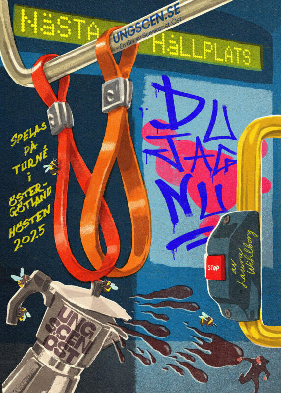 Affisch för teaterpjäsen NÄSTA HÅLLPLATS: DU JAG NU på Ung Scen Öst i Linköping. Dramatiker och regi Laura Wihlborg