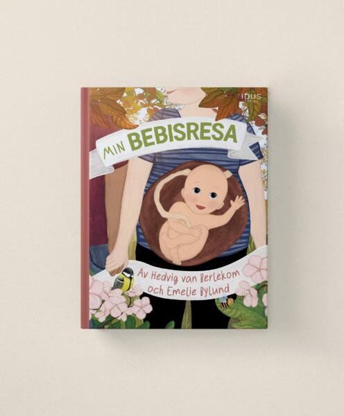 Boken Min bebisresa, av Hedvig van Berlekom och Emelie Bylund, som ligger på beige bakgrund. 