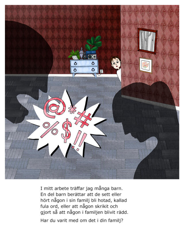 Illustration av ett barn som i bakgrunden tittar fram och kollar. I förgrunden är det skuggor av en man som skriker på en kvinna.