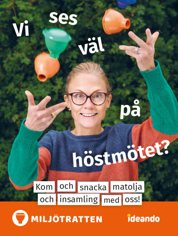 Annons för Miljötratten. En kvinna står i mitten och jonglerar med trattar. Runt om henne står det med vit text "Vi ses väl på höstmötet?"