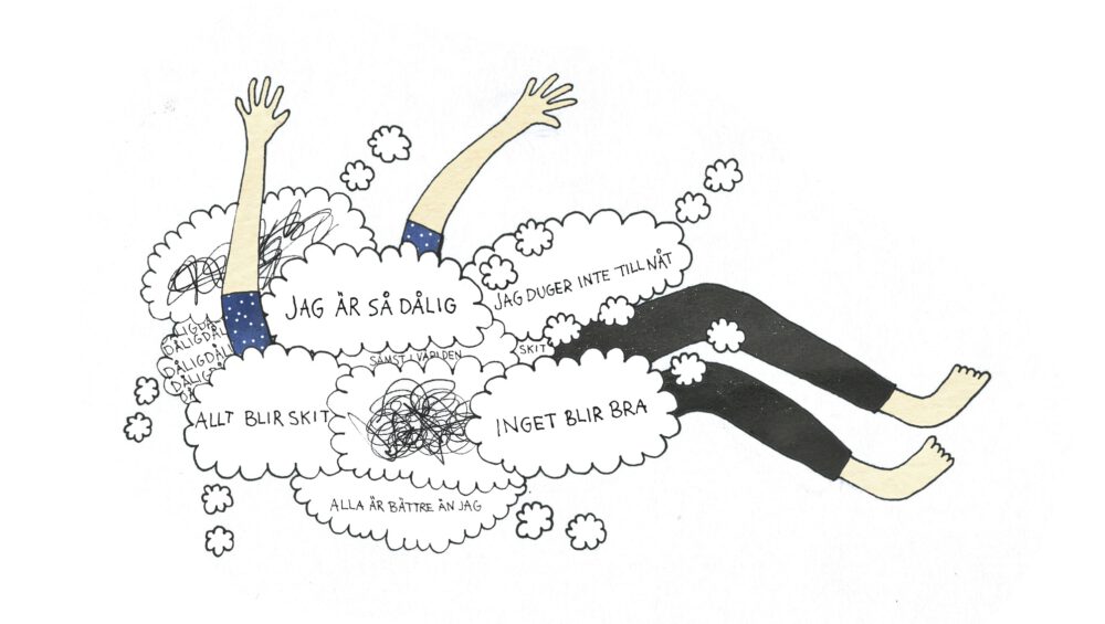 Illustration av en person som sjunker i moln av negativa tankar som "Jag är så dålig" och "Inget blir bra" med utsträckta armar.