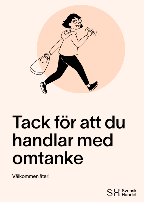 En skylt med instruktioner för hur kunder ska bete sig i butik under pandemin. Illustrationen är lätt att relatera till, tydlig och varm med en mångfald av karaktärer i alla åldrar och etnicitet. Svensk Handel distribuerade bilderna till många butiker i Sverige under åren 2020, 2021, 2022 och 2023.