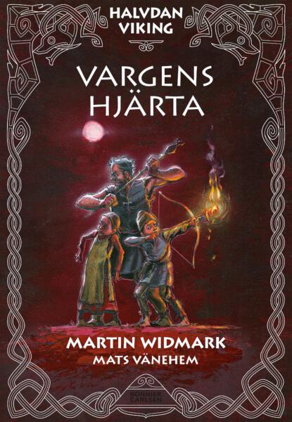 Mörkrött bokomslag, vikingatiden, månljus, två barn och en vuxen lutar sig mot varandra, hotfull stämning, Halvdan med pilbåge, eldpil brinner 