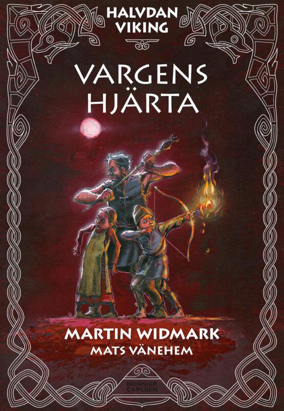 Mörkrött bokomslag, vikingatiden, månljus, två barn och en vuxen lutar sig mot varandra, hotfull stämning, Halvdan med pilbåge, eldpil brinner 