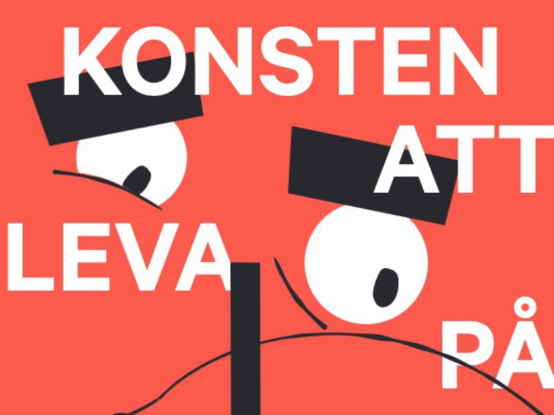 Illustration med orden Konsten att leva på det vi gör
