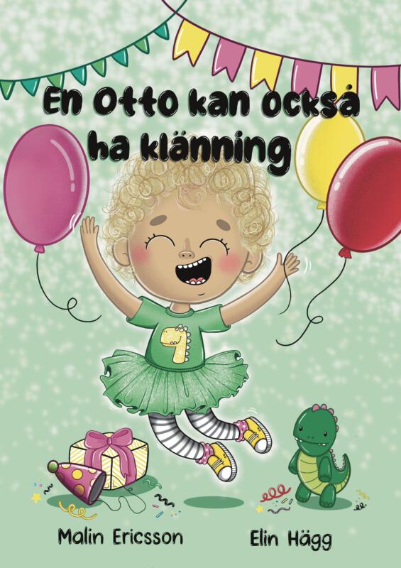 En fin bok om Otto och att stå upp för den man är. En Otto kan också ha klänning.