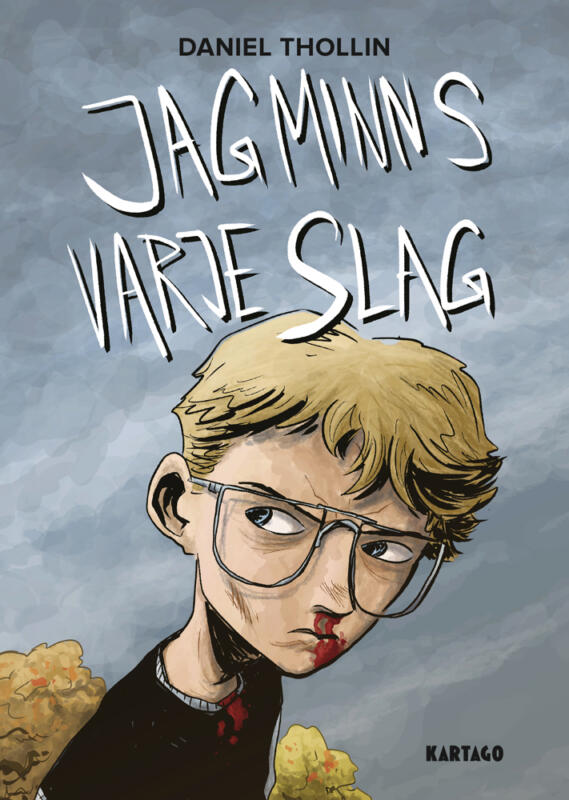 Jag minns varje slag av Daniel Thollin