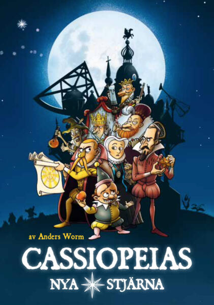 Front-page showing Tycho Brahe, Sofie Brahe, Johannes Keppler, Uraniborg, Emperor Rudolph II, Christian IV, the dwarf Jeppe holding apple, Erik lange, the alchemist, danish King Fredrik II , The moon and night sky.