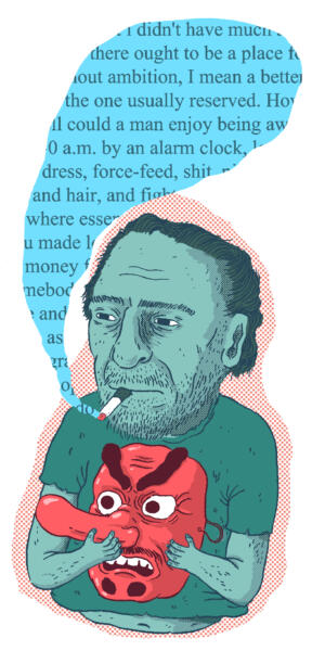 en grön och röd teckning av en karikerad charles bukowski. Han håller i en japansk djävulsmask med en lång röd näsa. Han röker en cigarett med texutdrag synliga i röken.