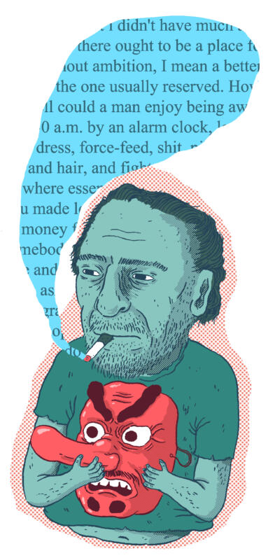 en grön och röd teckning av en karikerad charles bukowski. Han håller i en japansk djävulsmask med en lång röd näsa. Han röker en cigarett med texutdrag synliga i röken.