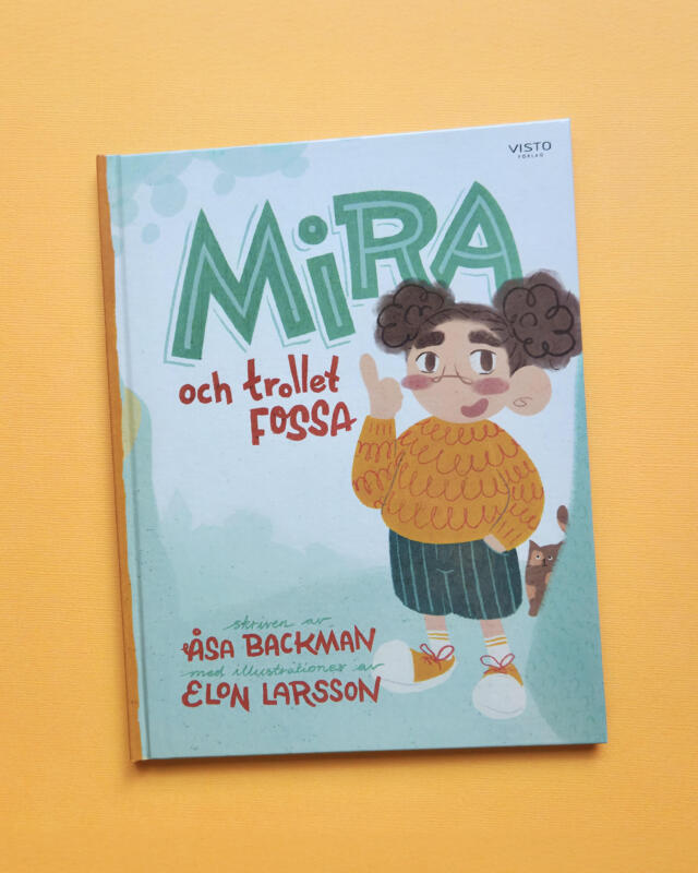Omslag till boken Mira och trollet Fossa av Åsa Backman och Elon Larsson