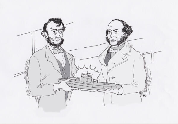 John Ericsson and the ship model "Monitor" and President Abraham Lincoln.