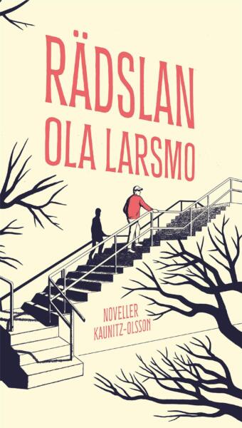 Book cover design by Sebastian Larsmo for "Rädslan", a short story collection by Ola Larsmo.
