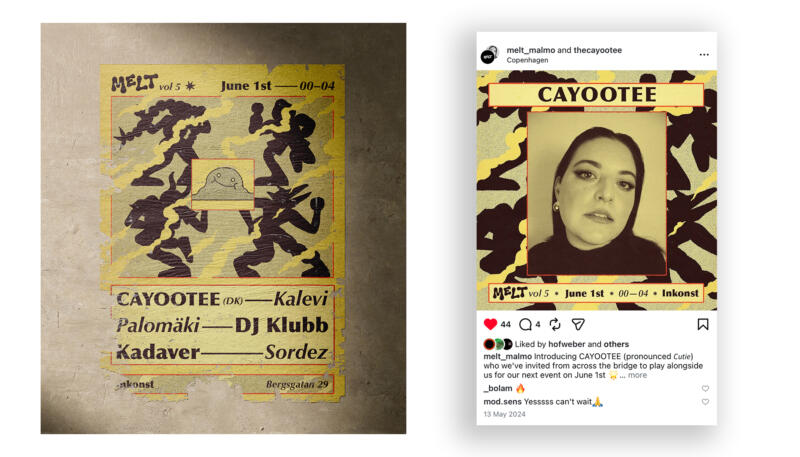 Bild som visar en affisch för klubb Melt vol 5 på Inkonst bredvid ett Instagram-inlägg för samma event med artisten CAYOOTEE.