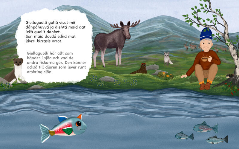 Uppslag ur bilderboken Sagan om Giellaguolli där illustrationen föreställer den magiska rödingen Giellaguolli tillsammans med andra fiskar och djur som älg, fjällräv, renar, lämmel, ripa och hermelin. En samisk man sitter och dricker ur en kåsa. 